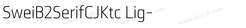 SweiB2SerifCJKtc Lig字体转换